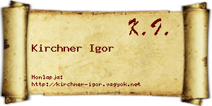 Kirchner Igor névjegykártya